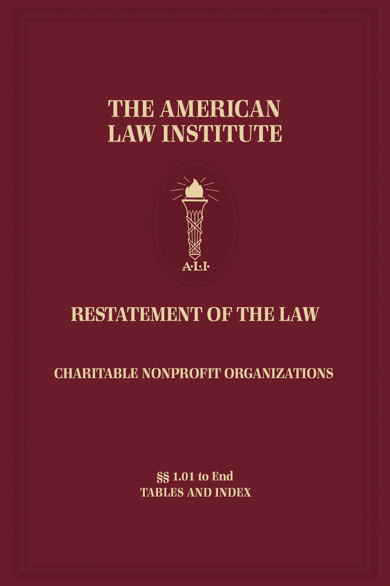 Restatement of the Law, Charitable Nonprofit Organizations