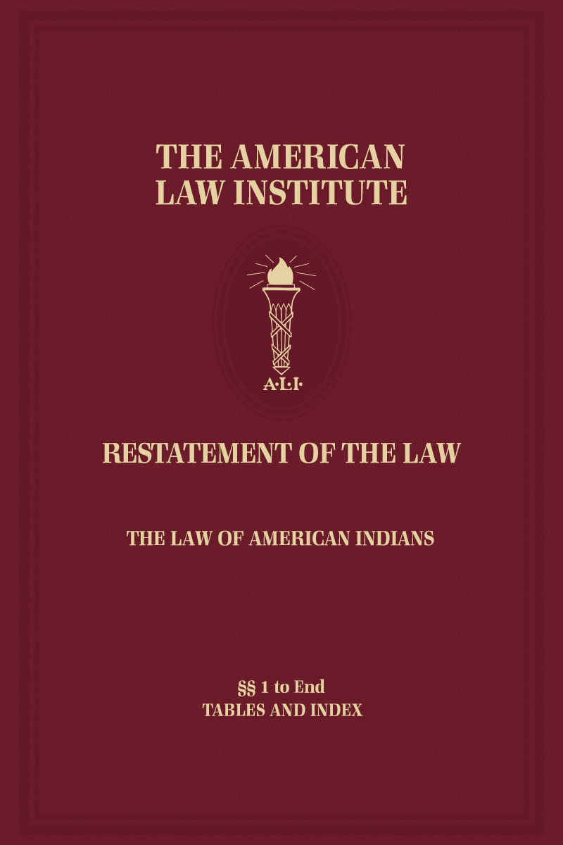 Restatement of the Law, The Law of American Indians
