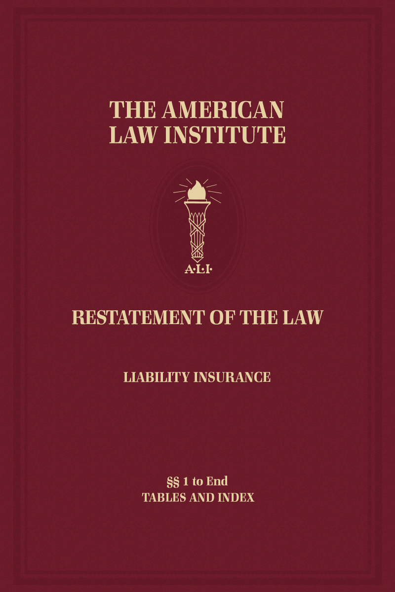 Restatement of the Law, Liability Insurance