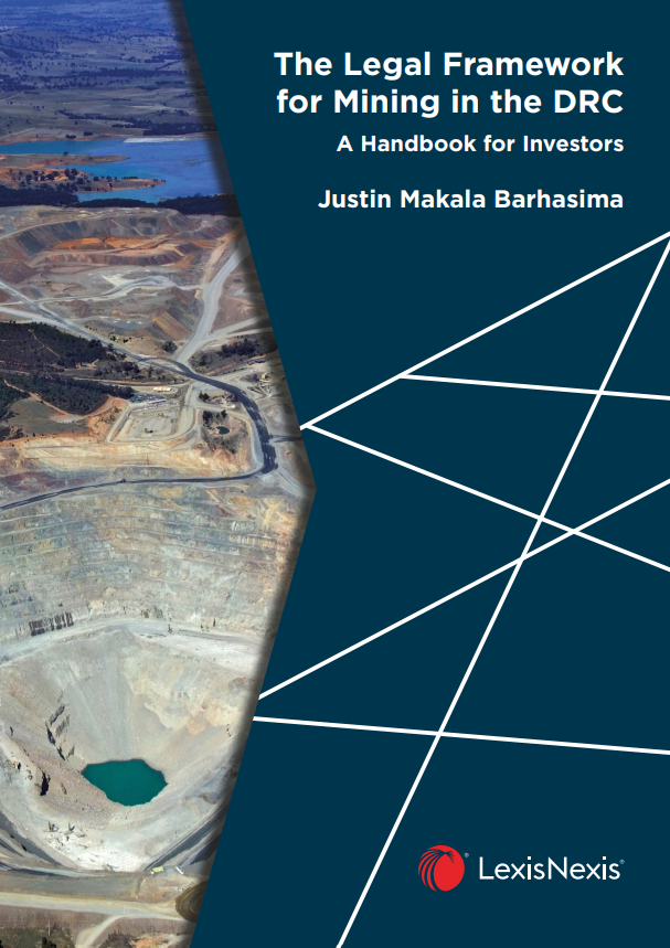 The Legal Framework for Mining in the DRC: A Handbook for Investors