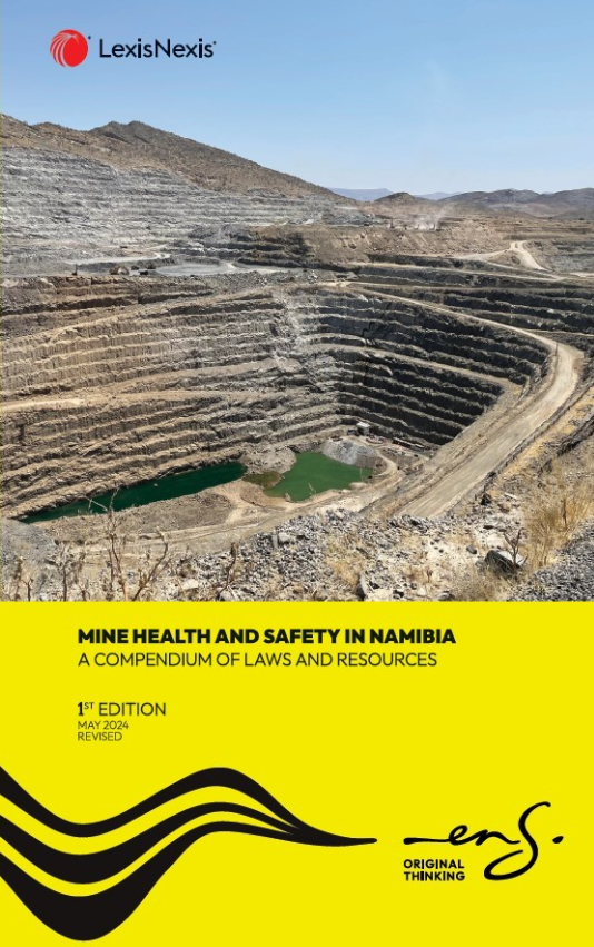 Mine Health and Safety in Namibia: A Compendium of Laws and Resources