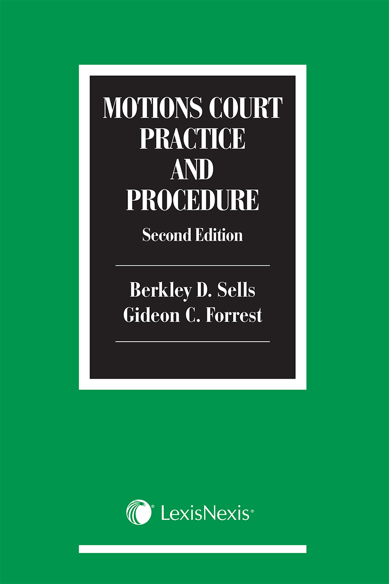 Motions Court Practice and Procedure, 2nd Edition