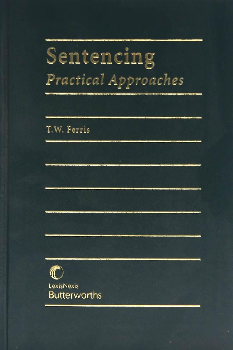 Sentencing - Practical Approaches