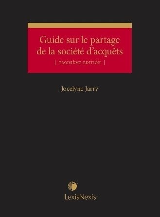 Guide sur le partage de la société d'acquêts, 3e édition