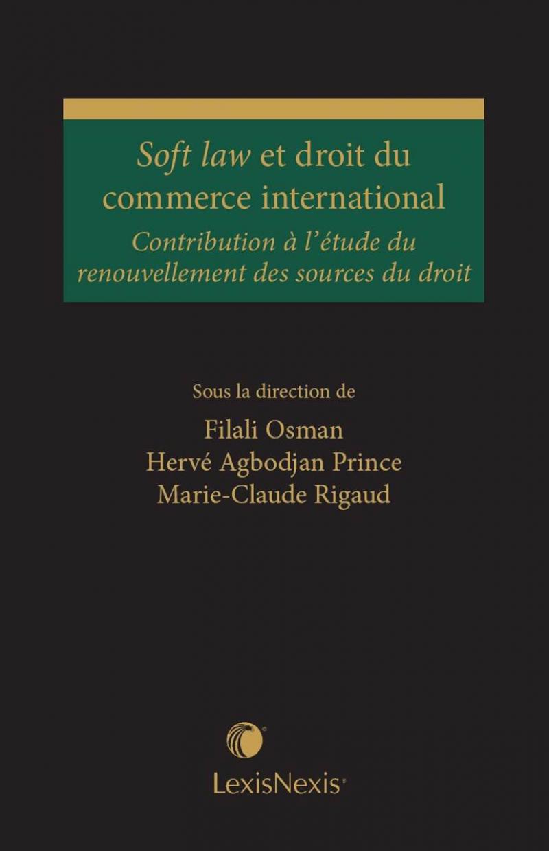 Soft law et droit du commerce international