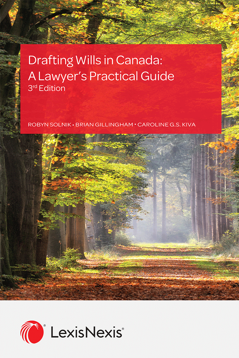 Drafting Wills in Canada: A Lawyer's Practical Guide, 3rd Edition + USB