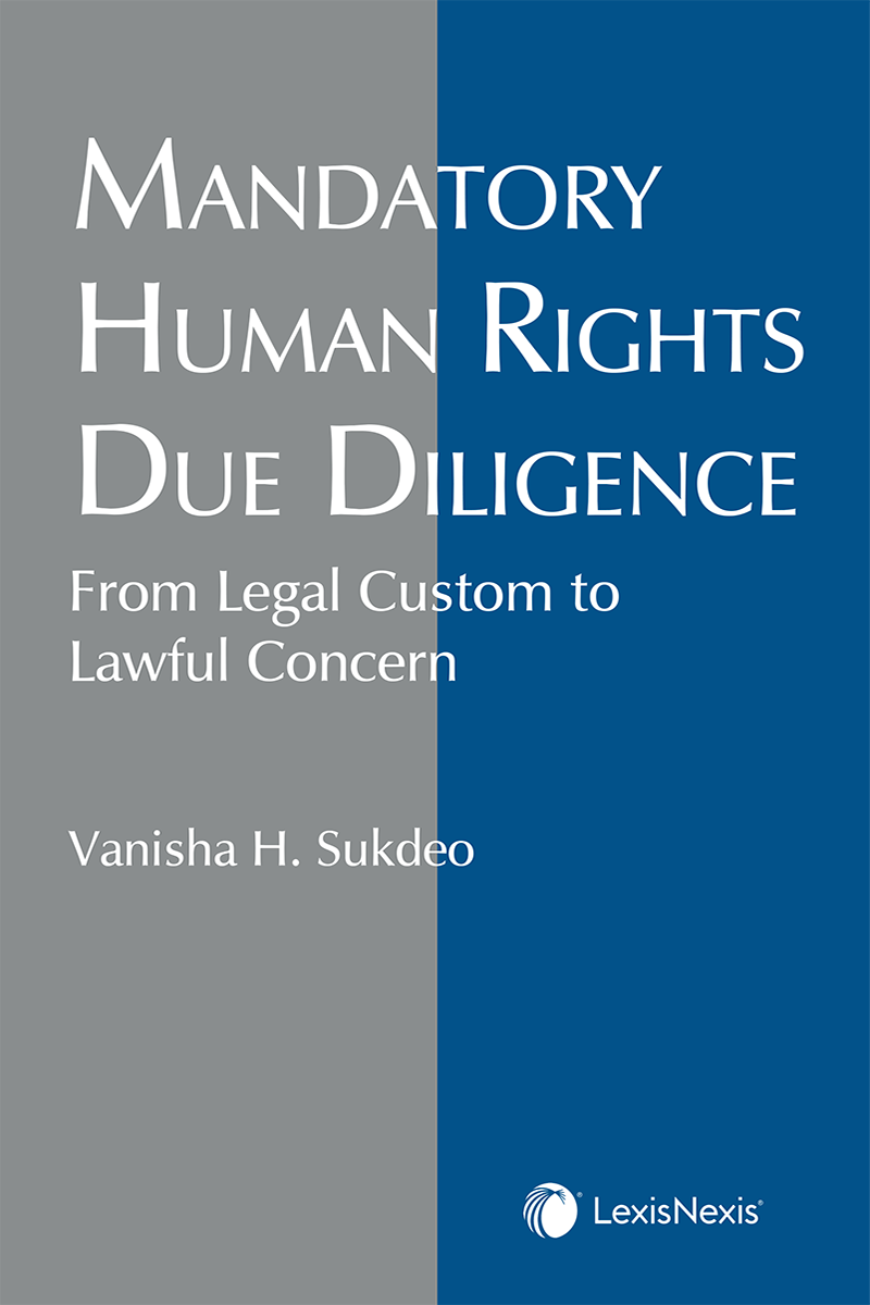 Mandatory Human Rights Due Diligence: From Legal Custom to Lawful Concern