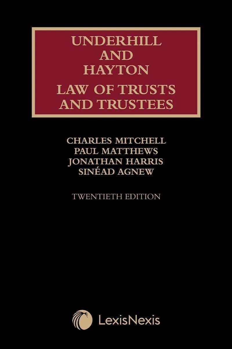 Underhill and Hayton Law of Trusts and Trustees 20th edition