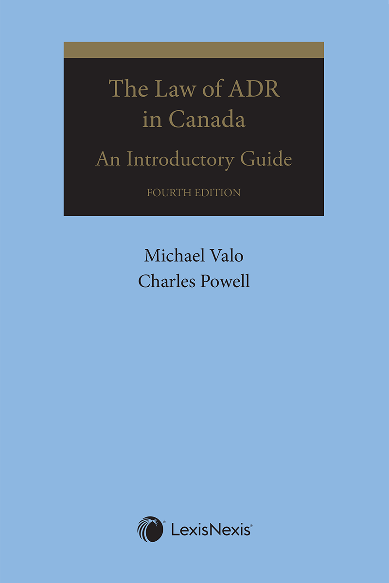 The Law of ADR in Canada – An Introductory Guide, 4th Edition + E-Book