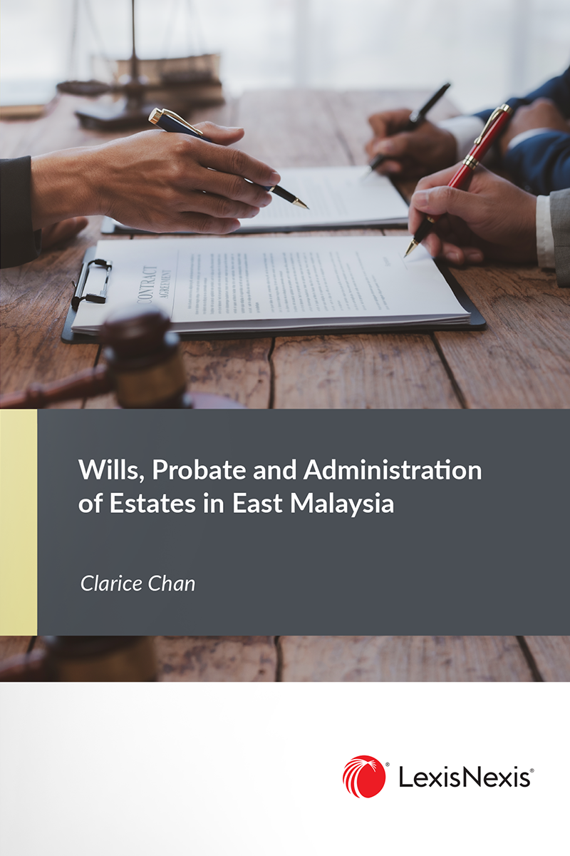 Wills, Probate and Administration of Estates in East Malaysia 