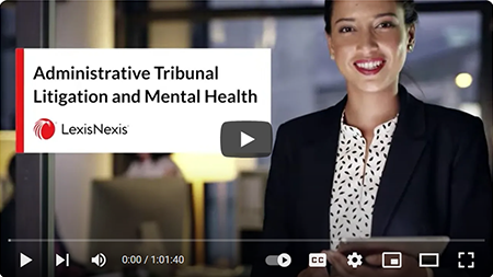 Administrative Tribunal Litigation and Mental Health | Webinar