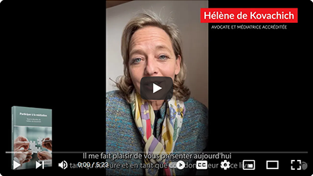 Participer à la médiation | 
Vidéo